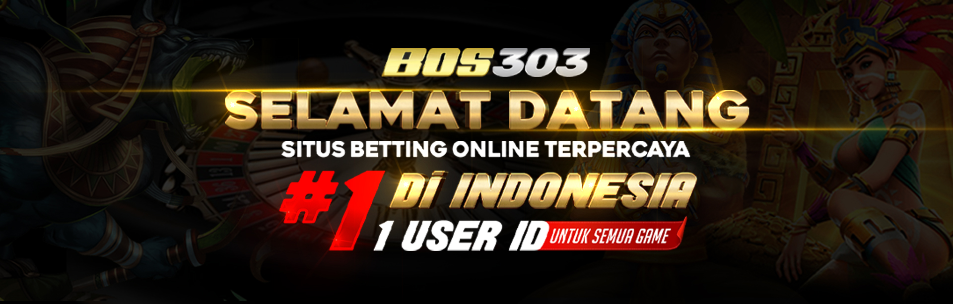 Selamat Datang Di BOS303