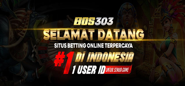 Selamat Datang Di BOS303